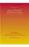 Stadt Und Wirtschaft Im Romischen Agypten