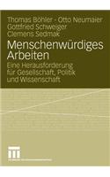 Menschenwürdiges Arbeiten