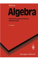 Algebra: Anwendungsorientierte Mathematik