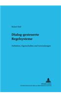 Dialog-Gesteuerte Regelsysteme: Definition, Eigenschaften Und Anwendungen
