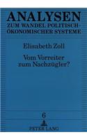 Vom Vorreiter zum Nachzuegler?