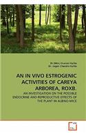 in Vivo Estrogenic Activities of Careya Arborea, Roxb.