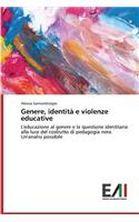 Genere, Identita E Violenze Educative