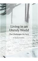 Living in an Unruly World, 7
