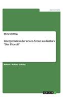 Interpretation der ersten Szene aus Kafka's Der Proceß