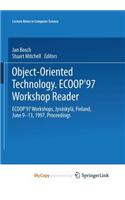 Object-Oriented Technology Ecoop'97 Workshop Reader