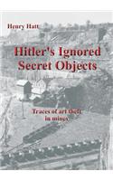 Hitler's Ignored Secret Objects