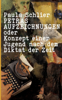 Petras Aufzeichnungen