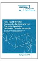 Numerische Optimierung Von Computer-Modellen Mittels Der Evolutionsstrategie