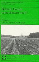 Braucht Europa Seine Bauern Noch?