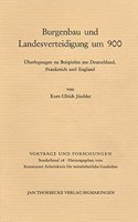 Burgenbau Und Landesverteidigung Um 900