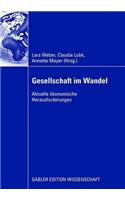 Gesellschaft Im Wandel: Aktuelle Ökonomische Herausforderungen