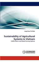 Sustainability of Agricultural Systems in Vietnam