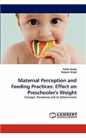 Maternal Perception and Feeding Practices