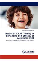 Impact of P.F.M Training in Enhancing Self Efficacy of Asthmatic Child