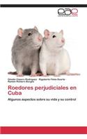 Roedores perjudiciales en Cuba