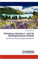 Portulaca Olerecea L. and Its Antihepatotoxic Activity