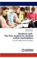 Students Cafe the First Student to Student Online Marketplace