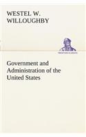 Government and Administration of the United States