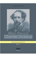 Mein Freund Charles Dickens. Dritter Band