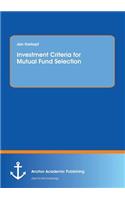 Investment Criteria for Mutual Fund Selection