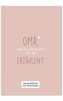 Oma, was kannst du mir von dir erzahlen?