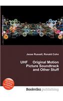 UHF Original Motion Picture Soundtrack and Other Stuff: (English)