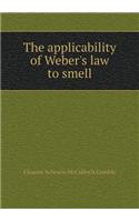 The Applicability of Weber's Law to Smell