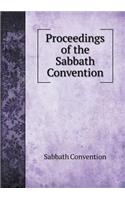 Proceedings of the Sabbath Convention