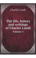 The life, letters and writings of Charles Lamb Volume 5