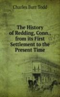 History of Redding, Conn., from its First Settlement to the Present Time