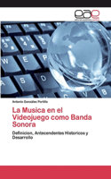 La Musica en el Videojuego como Banda Sonora