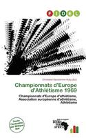 Championnats D'Europe D'Athl Tisme 1969: (French)