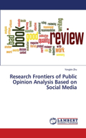 Research Frontiers of Public Opinion Analysis Based on Social Media