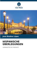 Hispanische Überlegungen