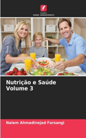 Nutrição e Saúde Volume 3