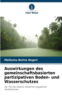 Auswirkungen des gemeinschaftsbasierten partizipativen Boden- und Wasserschutzes