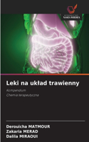 Leki na uklad trawienny