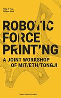 Robotic Force Printing