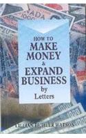 How To Make Money & Expand Business by Letters