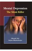 Mental Depression: The Silent Killer