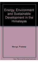 Energy, Environment and Sustainable Development in the Himalayas