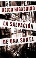 La Salvacion de una Santa = The Salvation of a Saint