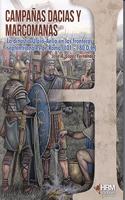 Campanas dacias y marcomanas: La dinastia Ulpio-aelia en las fronteras septentrionales de Roma (101-180 d.C.) (Spanish Edition)