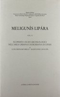 Meligunis Lipara, 10: Scoperte E Scavi Archeologici Nell'area Suburbana Di Lipari