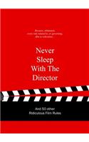 Never Sleep with the Director