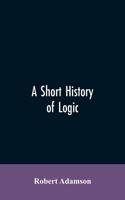short history of logic