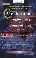 Conventional & Objective Type Questions & Answers on Mechanical Engineering for Competitions (with Guidelines to Interview Preparation and Sample Interview Preparation and Sample Interviews)