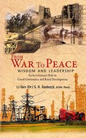 From War To Peace: Wisdom And Leadership Ex-Servicemenâ€™S Role In Good Governance And Rural Development