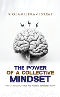 The Power of a Collective Mindset